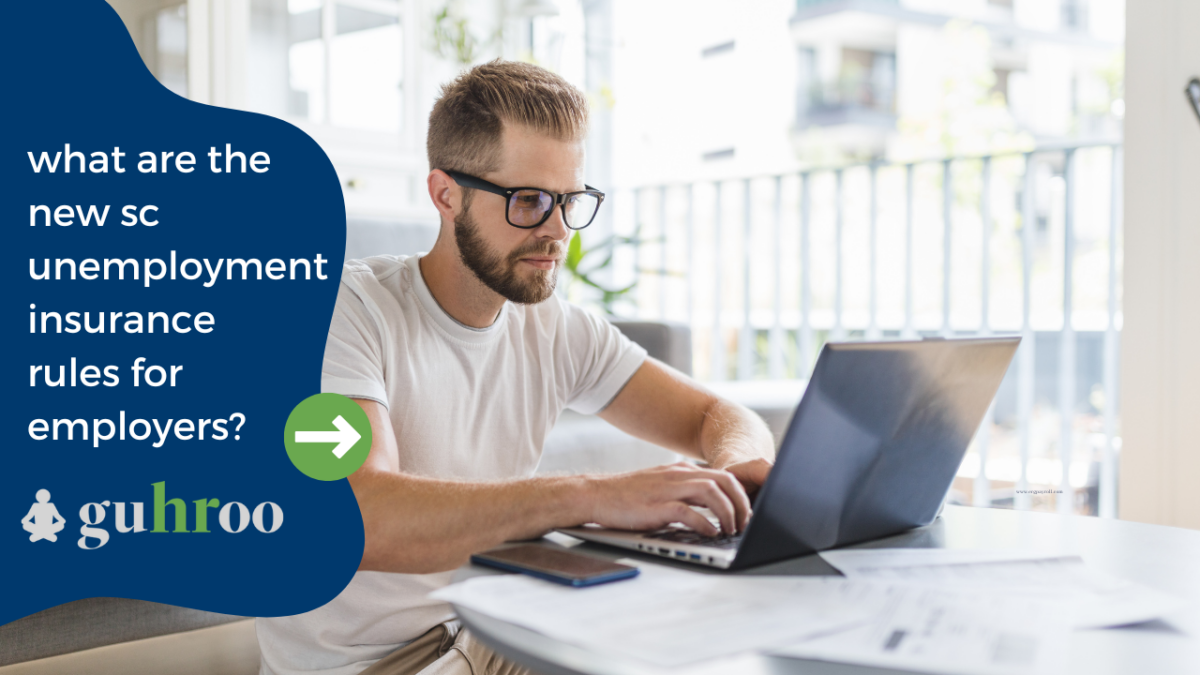 New SC Unemployment Insurance Rules for Employers Guhroo