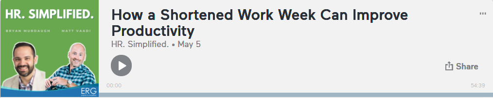 A link to click to listen to the full podcast "How a shortened work week can improve employee productivity"