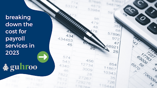Breaking Down the Cost for Payroll Services in 2023Breaking Down the Cost for Payroll Services in 2023
