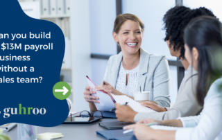 How to Start a Payroll Business Worth $13M With No Sales Team