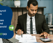 Top 5 Payroll Mistakes Small Businesses Make & How to Avoid