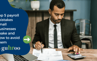 Top 5 Payroll Mistakes Small Businesses Make & How to Avoid
