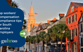 Top Workers’ Compensation Compliance Tips for South Carolina Employers - guHRoo - peo companies in south carolina - sc peo service provider - payroll company columbia sc- sc peo services