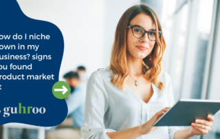 How to niche down in business: signs of product market fit, how to niche down in business